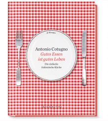 Gutes Essen ist gutes Leben 