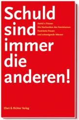 Schuld sind immer die anderen! 