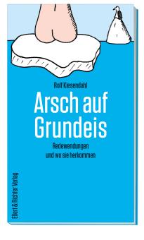 Arsch auf Grundeis 