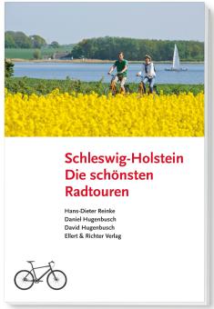 Schleswig-Holstein – Die schönsten Radtouren 