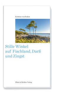 Stille Winkel auf Fischland, Darß und Zingst 